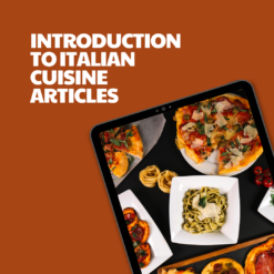 Introduction to Italian Cuisine – 5 Pre-Written Articles