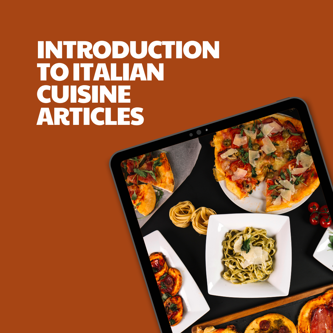 Introduction to Italian Cuisine – 5 Pre-Written Articles