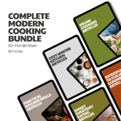 Complete Modern Cooking Bundle – 50 Pre-Written Articles